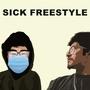 Sick Freestyle (Explicit)