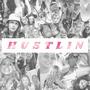 Hustlin' (Explicit)