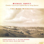 HORVIT, M.: Chamber Concerto for English Horn and String Quartet / Piano Trio / The Wide Missouri (E