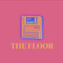 The Floor (Explicit)