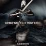 UNCHARTED WATERS (Explicit)