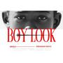 BOY LOOK (Explicit)