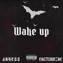 WAKE UP (feat. Eastsidezae) [Explicit]