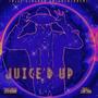 Juice'd Up (feat. Too Looze & King Zaa Zii) [Explicit]