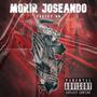 Morir Joseando (Explicit)