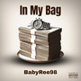 In My Bag (Explicit)