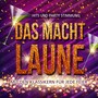 Das macht Laune - Hits und Party Stimmung mit den Klassikern für jede Feier, Vol. 2