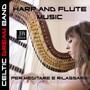 Harp and Flute Music Vol 1 (Per Meditare E Rilassarsi)