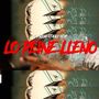 Lo Peine Lleno (Explicit)