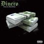 Dinero (feat. Mask B Rose) [Explicit]