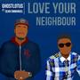 Love Your Neighbour (feat. Sean Emmanuel)