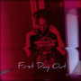 First Day Out (Explicit)