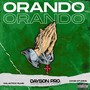 Orando (Explicit)