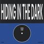 Hiding In The Dark