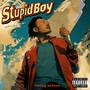 Stupid Boy (Explicit)