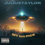 My 1st Pick (Explicit)