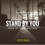 Stand by You (2022 Refix)