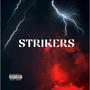 STRIKERS (feat. Jey Rich) [Explicit]