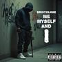 Me Myself And I (Explicit)