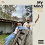 My Mind (Explicit)