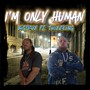 I'm Only Human