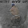 WON'T GIVE UP (Explicit)