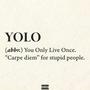 #YOLO (Explicit)