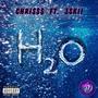 H2O (feat. 3Skii) [Explicit]