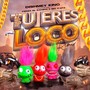 Tú Eres Loco (Remix) [feat. Big Papa & Persa el Zafiro] [Explicit]