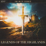 Legends of the Highlands