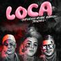 Loca (Explicit)