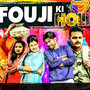 Fouji Ki Holi - Single