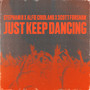 Just Keep Dancing