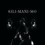 KILI MANI MO (Explicit)