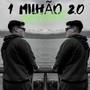 1 Milhão 2.0 (2023 Remastered)