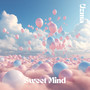 Sweet Mind