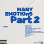 Many Emotions, Pt. 2 (Explicit)