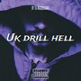 Uk Drill Hell