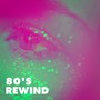 80's Rewind