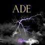 Ade (Explicit)