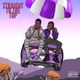 Straight to the Top (Explicit)