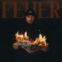 Feuer (feat. Dj Crum) [Explicit]