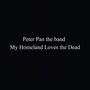 My Homeland Loves the Dead (Explicit)