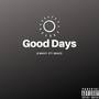 Good Days (Explicit)