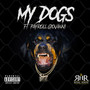 My Dogs (Explicit)