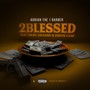 2Blessed (feat. Lucky Luciano & Justin Case) [Explicit]