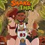 Shake That (Explicit)