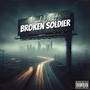 Broken Soldier (Interlude) [Explicit]