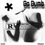 Go Dumb (feat. BabyZa) [Explicit]