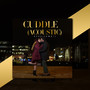 Cuddle (Acoustic)